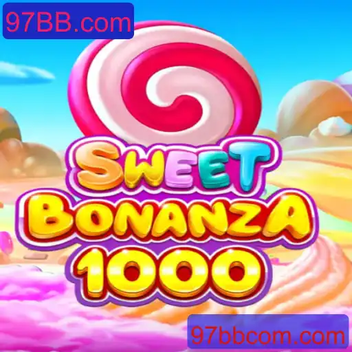 Descubra o Fascinante Mundo de SweetBonanza1000 no 97BB.com